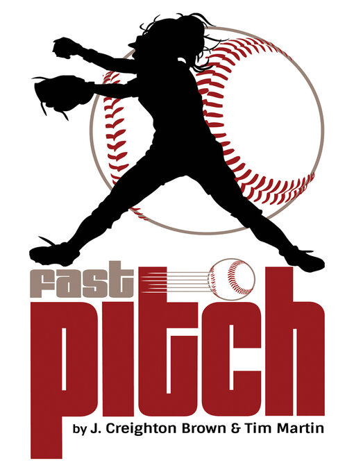 Title details for Fast Pitch by J. Creighton Brown - Available